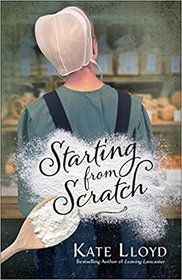 Starting from Scratch (Lancaster Discoveries, Bk 2)