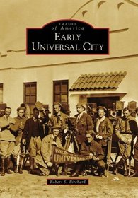Early Universal City (Images of America)
