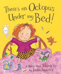 There's an Octopus Under My Bed (Bloomsbury Paperbacks)