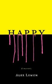 Happy: A Memoir