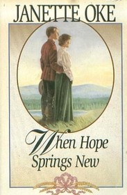 When Hope Springs New (Canadian West, Bk 4)