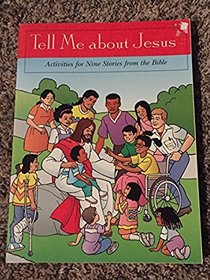 Tell Me about Jesus