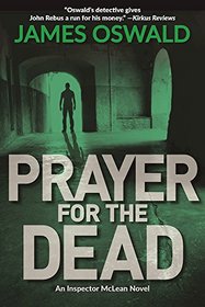 Prayer for the Dead (Inspector McLean, Bk 5)