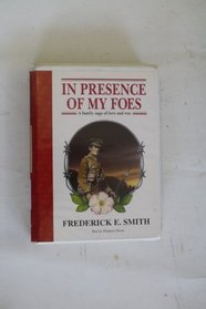 In Presence of My Foes: Complete & Unabridged