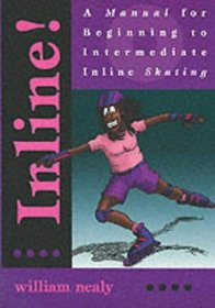 Inline: A Manual of Intermediate to Advanced Techniques