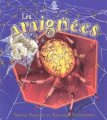 Les Araignes (Le Petit Monde Vivant / Small Living World) (French Edition)