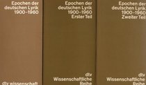 Epochen der deutschen Lyrik 1900-1960 erster Teil und zweiter Teil