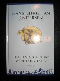 THE TINDER-BOX AND OTHER FAIRY TALES