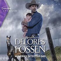 Maverick Detective Dad (Silver Creek Lawmen: Second Generation, Bk 2) (Harlequin Intrigue, No 2157) (Audio CD) (Unabridged)