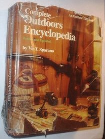 Complete Outdoors Encyclopedia (Outdoor Life Book)