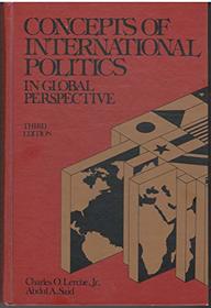Concepts of International Politics: In Global Perspective