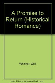 A Promise to Return (Historical Romance)