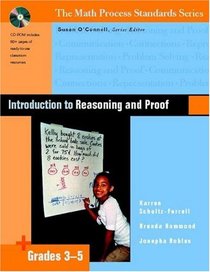 Introduction to Reasoning and Proof, Grades 3-5 (The Math Process Standards Series, Grades 3-5)