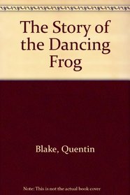 The Story of Dancing Frog
