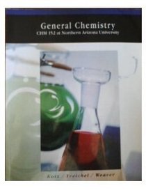 General Chemistry - CHM 152 at Northern Arizona University