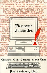 Electronic Chronicles: Columns of the Changes in Our Time