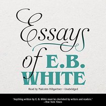 The Essays of E. B. White