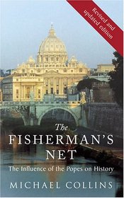 The Fisherman's Net: The Influence of the Popes on History