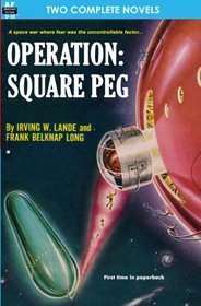 Operation:  Square Peg & Enchantress of Venus