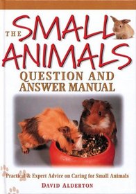 The Small Animals Questions and Answer Manual