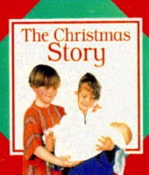 Christmas Story (Snapshot chunky board books)
