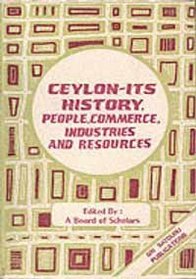 Ceylon: Its History, People, Commerce, Industries and Resources (Studies on Sri Lanka)
