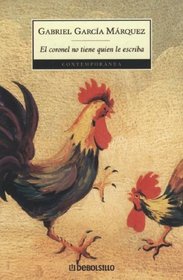 Coronel No Tiene Quien Le Escriba (Spanish Edition)