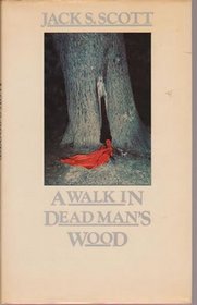 A walk in dead mans woods