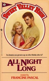 All Night Long (Sweet Valley High  No 5)