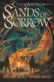 Cycle of Ages Saga: Sands of Sorrow (Volume 2)