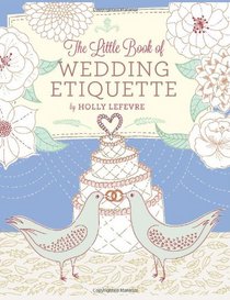 The Little Book of Wedding Etiquette