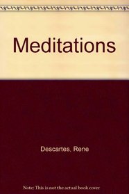 Meditations and Selections from the Principles (Open Court Library of Philosophy)