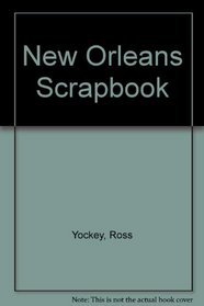 New Orleans Scrapbook
