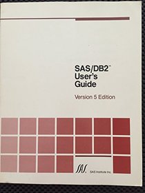 Sas DB2 Users Guide Version 5 Edition