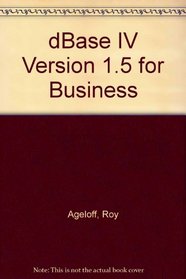 dBase IV Version 1.5 for Business
