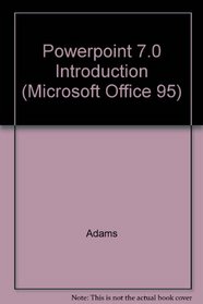 Powerpoint 7.0 Introduction (Microsoft Office 95)