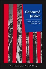 Captured Justice: Native Nations and Public Law 280