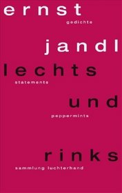 lechts und rinks. gedichte, statements, peppermints.