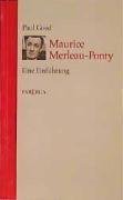 Maurice Merleau-Ponty.