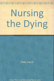 Nursing the Dying