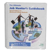 THE ULTIMATE JOB HUNTER'S GUIDEBOOK (SPECIAL EDITION FOR WESTWOOD COLLEGE STUDENTS)
