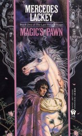 Magic's Pawn (Last Herald Mage, Bk 1)