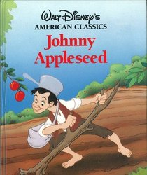 Johnny Appleseed (Walt Disney's American Classics)