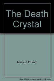 The Death Crystal