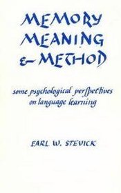 Memory, Meaning and Method: Some Psychological Perspectives on Language Learning (Methodology)