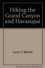 Hiking the Grand Canyon and Havasupai