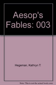 Aesop's Fables (Creative Approaches to Language / By Kathryn T. Hegeman)