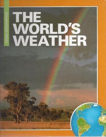 World's Weather (Young Geographer Series)