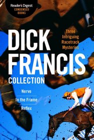 Dick Francis Collection: Reader's Digest Condensed Books Premium Editions
