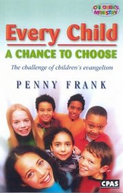 Every Child: A Chance to Choose